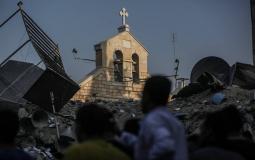 تدمير الكنائس بغزة -أرشيف-