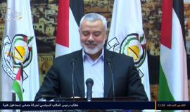 خطاب رئيس المكتب السياسي لحركة حماس إسماعيل هنية